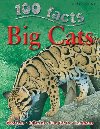 100 Facts on Big Cats - Kelly Miles