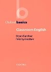 Oxford Basics: Classroom English - Gardner Bryan