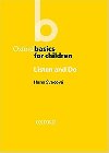 Oxford Basics for Children: Listen and Do - Svecova Hana