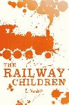 The Railway Children - Nesbit Edith