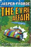 The Eyre Affair : Thursday Next Book 1 - Fforde Jasper