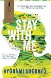 Stay With Me - Adebayo Ayobami