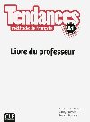 Tendances A1: Livre du professeur - Parizet Marie-Louise