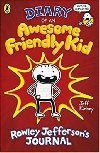 Diary of an Awesome Friendly Kid : Rowley Jefferson`s Journal - Kinney Jeff