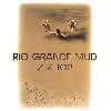 Rio Grande Mud - ZZ Top