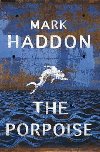 The Porpoise - Haddon Mark