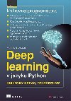 Deep learning v jazyku Python - Franois Chollet
