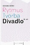 Rytmus, tvorba, divadlo  - III. dl - Bohumil Nuska