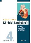 Klinická kardiologie - Jan Vojáček; Jiří Kettner