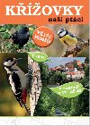Křížovky Naši ptáci - V lese - V zahradě a ve městě - Větší písmo - Bookmedia