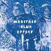 Meditace - LP - The Blue Effect