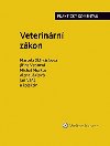 Veterinrn zkon. Praktick koment (. 166/1999 Sb.) - Marcela Skivnkov; Jiina Vebrov; Michal Morkus