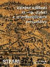 Vlen udlosti 17.-19. stolet z interdisciplinrn perspektivy - Milan Skora,Vclav Matouek