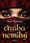 Araba nemiluj - Mirka Mankov