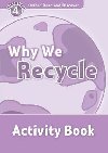 Oxford Read and Discover Level 4: Why We Recycle Activity Book - Geatches Hazel