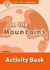 Oxford Read and Discover Level 2: in the Mountains Activity Book - Geatches Hazel