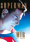 Superman - Mr na Zemi - Alex Ross; Paul Dini