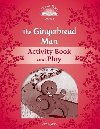 Classic Tales Second Edition: Level 2: The Gingerbread Man Activity Book & Play - Arengo Sue