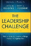 The Leadership Challenge : How to Make Extraordinary Things Happen in Organizations - Kouzes James M., Posner Barry Z.,