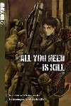 All You Need Is Kill. Novel (The Edge of Tomorrow) - Sakurazaka Hiroshi
