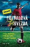 Fotbalová hvězda - gamebook - Fabian Lenk