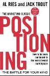 Positioning: The Battle for Your Mind - Ries Al, Trout Jack,