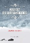 Nvrat do Watersbridge - James Scott