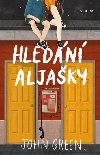 Hledn Aljaky - John Green