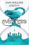 Evermore: Book 2 (Everless) - Sara Hollandov