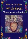 ILUSTROVANÉ POHÁDKY - Hans Christian Andersen; Aleksander Karcz