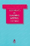 Teaching Techniques in English As a Second Language - Techniques in Teaching Writing - kolektiv autorů