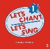 Let´s Chant, Let´s Sing 1 Audio CD - kolektiv autorů