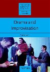 Resource Books for Teachers: Drama and Improvisation - kolektiv autorů