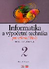 Informatika a výpočetní technika pro střední školy - Praktická učebnice 2 - Pavel Roubal