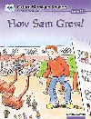 Oxford Storyland 11 How Sam Grew! - McGovern Kieran