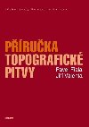 Pruka topografick pitvy - Fiala Pavel, Valenta Ji,