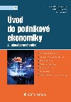 Úvod do podnikové ekonomiky - Dana Martinovičová; Miloš Konečný; Jan Vavřina
