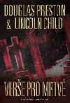 Verše pro mrtvé - Lincoln Child; Douglas Preston