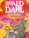 Zdivočelé pohádky - Roald Dahl