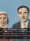 Po idoch cigni: Svdectv slovenskch Rom 1939-1945, I. st - Hbschmannov Milena