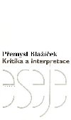 Kritika a interpretace - Blaek Pemysl