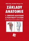 Zklady anatomie 1 - Obecn anatomie a pohybov systm - Milo Grim; Rastislav Druga