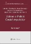 Zkon o Policii esk republiky (. 273/2008 Sb.) - Koment - Miroslav teinbach; Ren lesinger; Miroslav Zimmermann