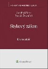 Stykov zkon (. 300/2017 Sb.). Koment - Tom eznek; Jan Knnek