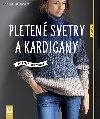 Pletené svetry a kardigany - Klasické i trendy modely - Heidi Grund-Thorpe