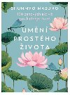 Umn prostho ivota - 100 zenovch aktivit pro klidnj ivot - Shunmyo Masuno
