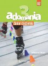 Adomania 3 (A2) Cahier d´activités + CD audio + Parcours digital - kolektiv autorů