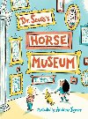 Dr. Seusss: Horse Museum - Seuss Dr.