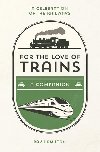 For the Love of Trains - Ray Hamilton