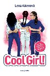 Cool Girl! - Valenová Lena
